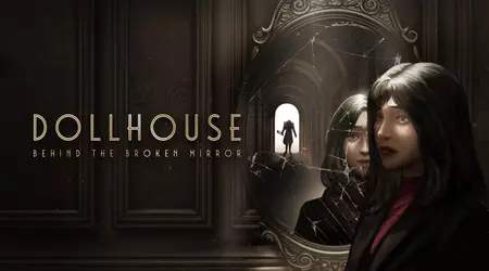 Utviklerne av Dollhouse: Behind the Broken Mirror-utviklerne har sluppet en trailer med nye detaljer om spillet